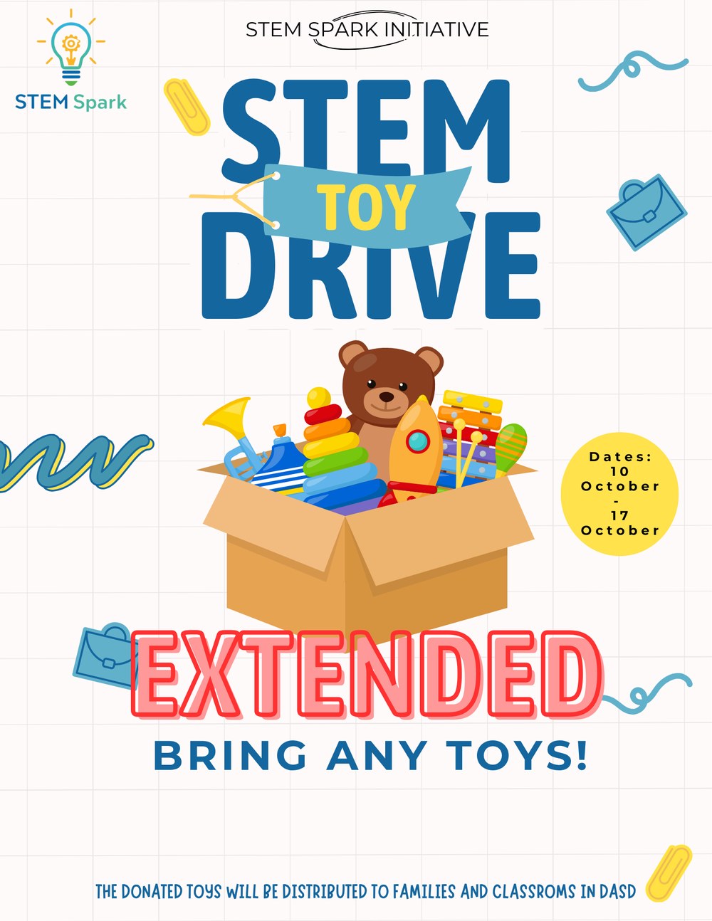 STEM Spark Initiative STEM Toy Drive flyer, extended, bring any toys, October 10 to 17.
